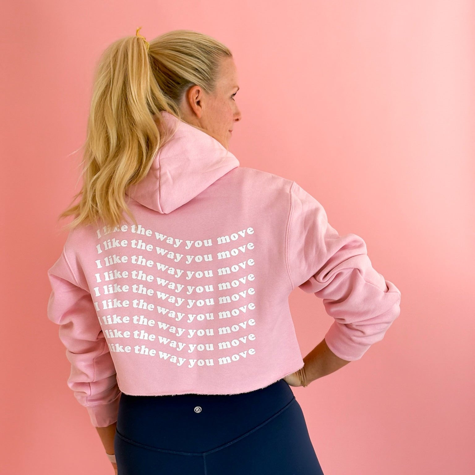 I Like the Way you move tagline on back of pink crop hoodie sweatshirt
